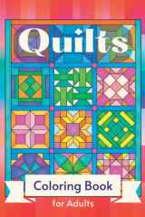 Quilts Coloring Book for Adults: Patchwork Quilt Patterns Coloring Pages for Relaxation and Stress Relief cover image