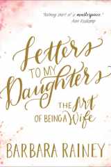Letters to My Daughters The Art of Being a Wife cover image