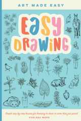 Easy Drawing Simple Step-by-step Lessons for Learning to Draw in More Than Just Pencil cover image