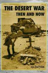 The Desert War Then and Now cover image