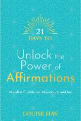 21 Days to Unlock the Power of Affirmations cover image
