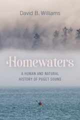 Homewaters A Human and Natural History of Puget Sound cover image