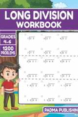 Long Division Workbook Grades 4-6: Math Long Division Workbook Gifts for Kids Ages 9-12 Years Old With 1200.....Math Problems Exercises cover image
