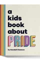 A Kids Book about Pride cover image