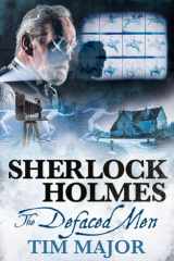 The New Adventures of Sherlock Holmes - The Defaced Men cover image