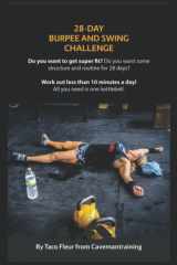 28-Day Burpee And Swing Challenge: An insane kettlebell challenge that will transform your body. (Kettlebell Workouts) cover image