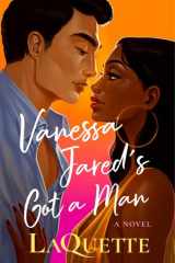 Vanessa Jared's Got a Man cover image