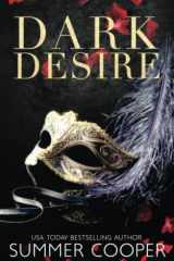 Dark Desire A Billionaire Dark Romance cover image