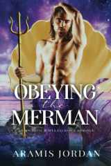 Obeying the Merman An MM Total Power Exchange Romance cover image