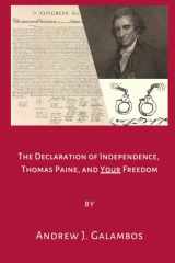 The Declaration of Independence, Thomas Paine, and Your Freedom cover image