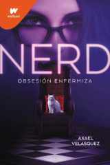 Nerd Libro 1: Obsesión enfermiza / Nerd, Book 1: An Unhealthy Obsession cover image