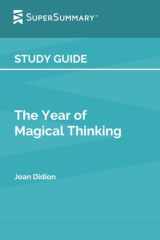 Study Guide: The Year of Magical Thinking by Joan Didion (SuperSummary) cover image