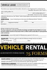 Vehicle Rental Agreements Form Book: (75 Forms) For Car, Truck and Motor. Vehicle Lease Agreement cover image