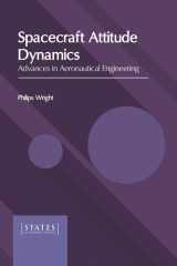 Spacecraft Attitude Dynamics: Advances in Aeronautical Engineering cover image