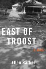 East of Troost A Novel cover image