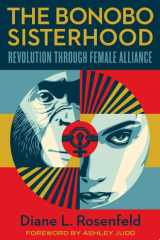 The Bonobo Sisterhood Revolution Through Female Alliance cover image