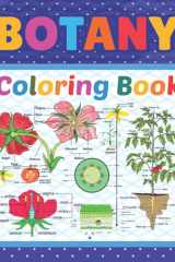 Botany Coloring Book: Botany Coloring Book For Kids Boys Girls Teens & Adults. Flower Leaf Grass Tomato and Pepper Plant Coloring Book. Great Coloring ... Botany Student's Self-Test Coloring Book. cover image