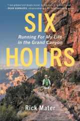 Six Hours Running For My Life in the Grand Canyon cover image