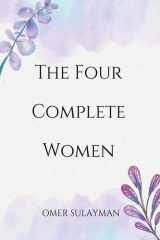 The Four Complete Women cover image