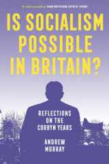 Is Socialism Possible in Britain? Reflections on the Corbyn Years cover image