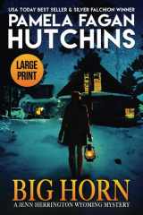 Big Horn (LARGE PRINT) A Jenn Herrington Wyoming Mystery cover image