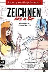 Zeichnen like a Sir Das einzig wahre Manga-Zeichenbuch cover image