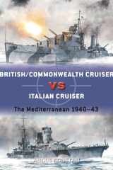 British/Commonwealth Cruiser Vs Italian Cruiser The Mediterranean 1940–43 cover image