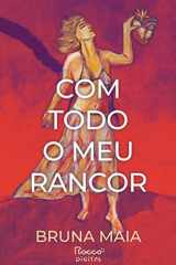 Com todo o meu rancor cover image