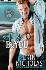Gotta Be Bayou (Badges of the Bayou) cover image