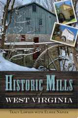 Historic Mills of West Virginia cover image