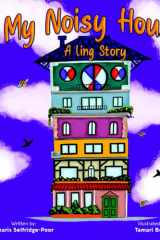 My Noisy House - A Ling Story: Ideal everyday book for children learning to hear with cochlear implants cover image