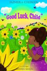 Good Luck, Child cover image