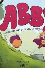 Abby: Curled Up and on a Roll cover image