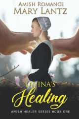 Lavina's Healing: Amish Healer Series: Book One cover image