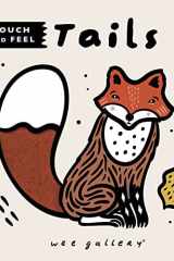 Wee Gallery Touch and Feel: Tails cover image
