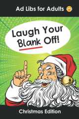 Ad Libs for Adults Laugh Your Blank Off! Funny Christmas Stories Word Game to Play with Friends cover image