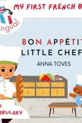 Bon appétit little chef: bilingual book for children (FR-EN) cover image