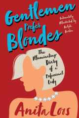 Gentlemen Prefer Blondes - The Illuminating Diary of a Professional Lady;Intimately Illustrated by Ralph Barton cover image