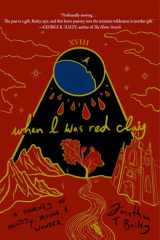 When I Was Red Clay cover image