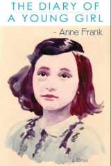 Diary of a Young Girl : A Horrifying First Hand Account of the Holocaust cover image