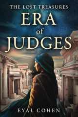 Era of Judges (The Biblical Story as It Has Never Been Told Before) cover image