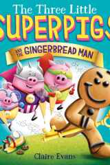 The Three Little Superpigs and the Gingerbread Man cover image