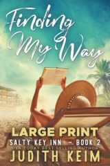 Finding My Way: Large Print Edition (Salty Key Inn Series) cover image