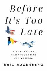 Before It's Too Late A Love Letter to My Daughters and America cover image
