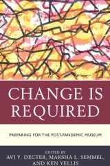 Change Is Required Preparing for the Post-Pandemic Museum cover image