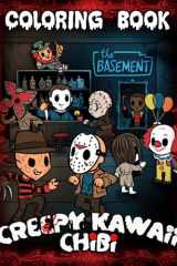 Creepy Kawaii Chibi Coloring Book: Cute Horror Spooky Chibi Coloring Pages for Adults, Kids and Teens | Wonderful Way To Relax cover image