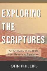 Exploring the Scriptures An Overview of the Bible from Genesis to Revelation cover image