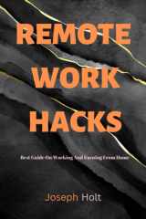 Remote Work Hacks: Best Guide On Working And Earning From Home cover image