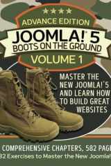 Joomla! 5 Boots on the Ground, Advance Edition Volume 1 cover image