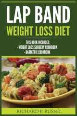 Lap Band Weight Loss Diet Weight Loss Surgery Cookbook, Bariatric Cookbook cover image